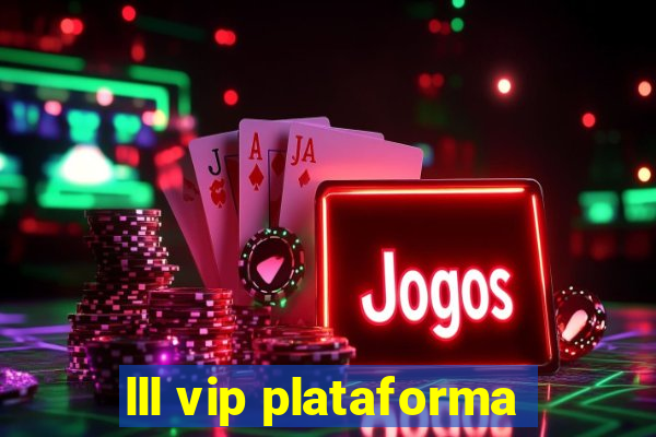 lll vip plataforma